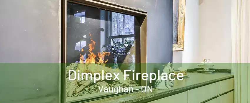 Dimplex Fireplace Vaughan - ON