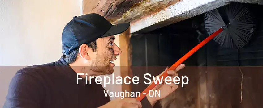 Fireplace Sweep Vaughan - ON