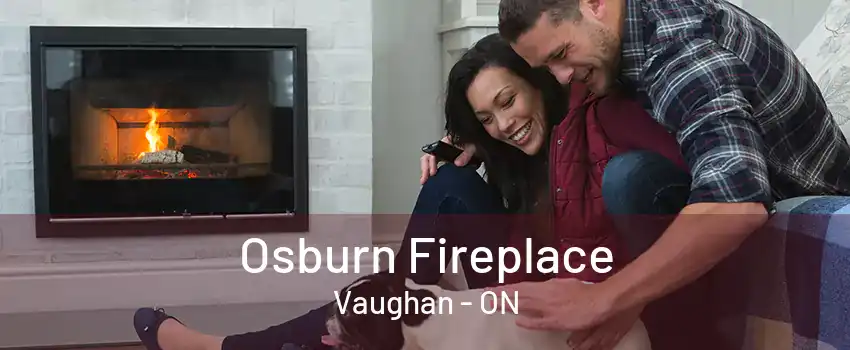 Osburn Fireplace Vaughan - ON