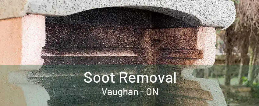 Soot Removal Vaughan - ON